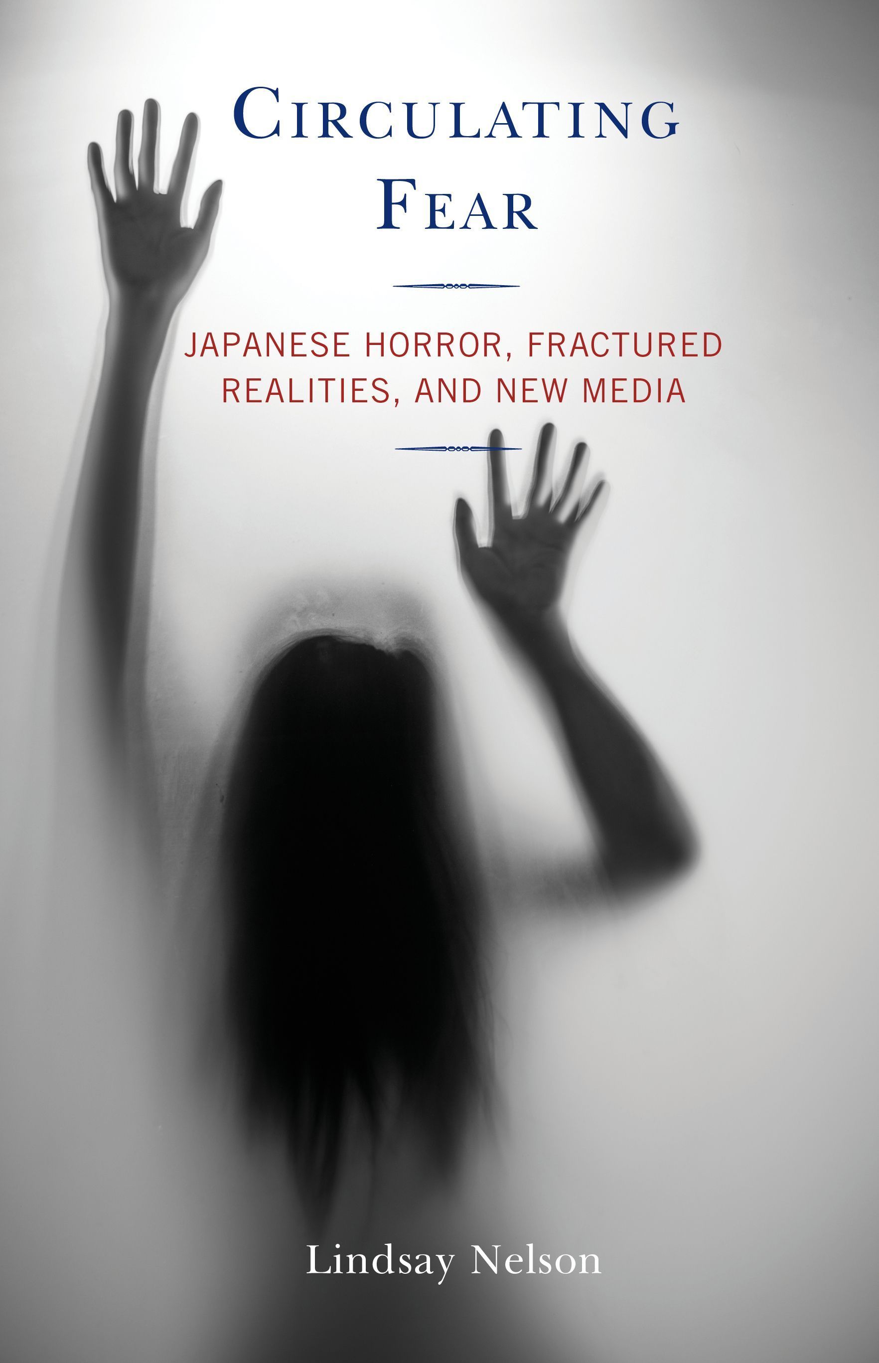 Circulating Fear By Lindsay Nelson 9781793613677 (Hardback)