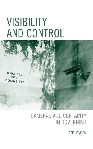 Visibility and Control By Jeff Heydon 9781793618177 (Hardback)