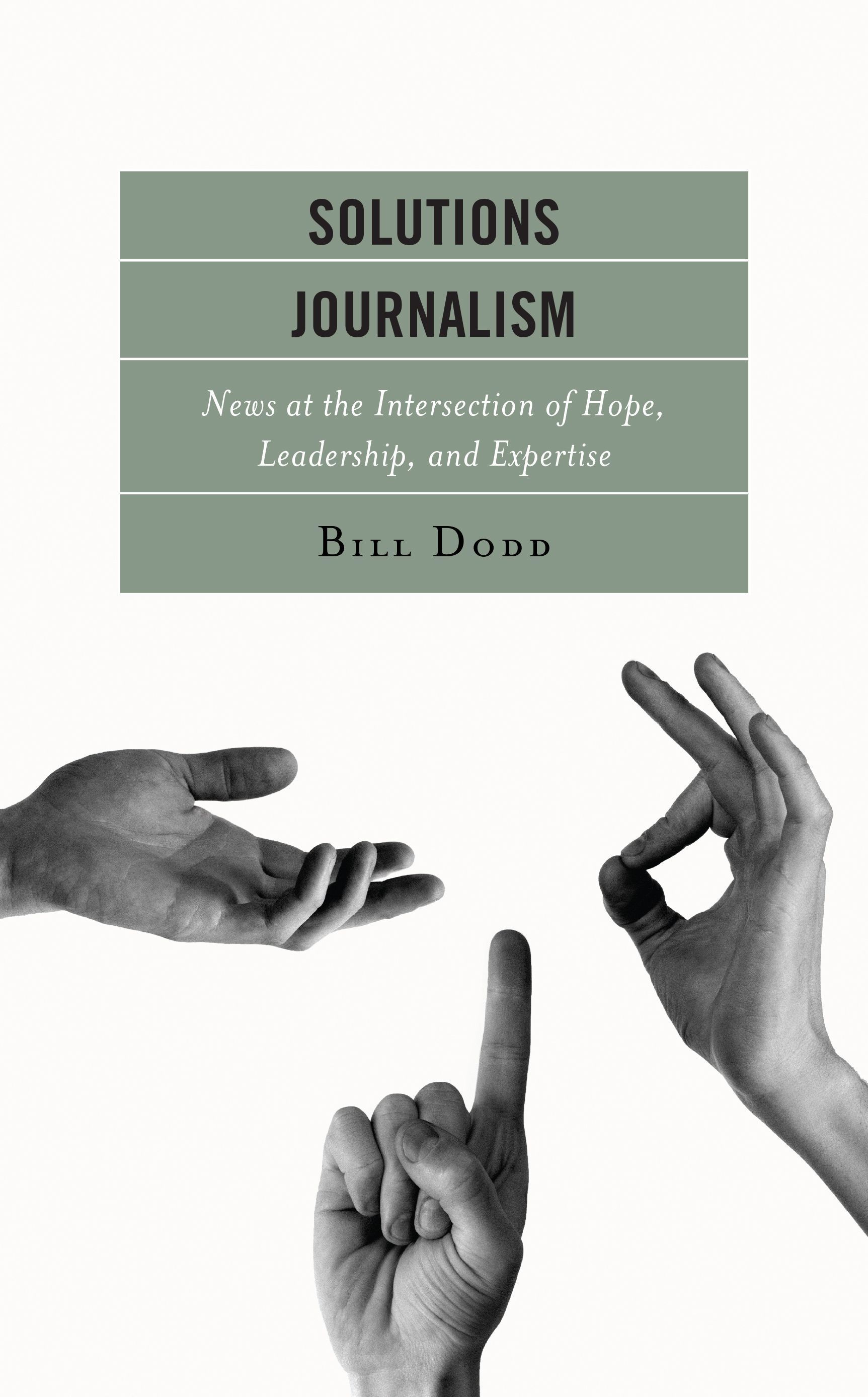 Solutions Journalism By Bill Dodd 9781793618733 (Paperback)