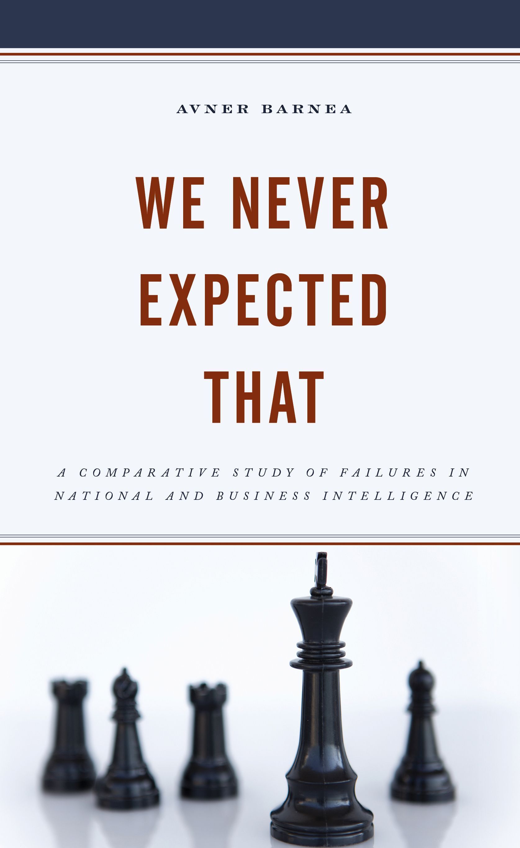 We Never Expected That By Avner Barnea 9781793619884 (Hardback)