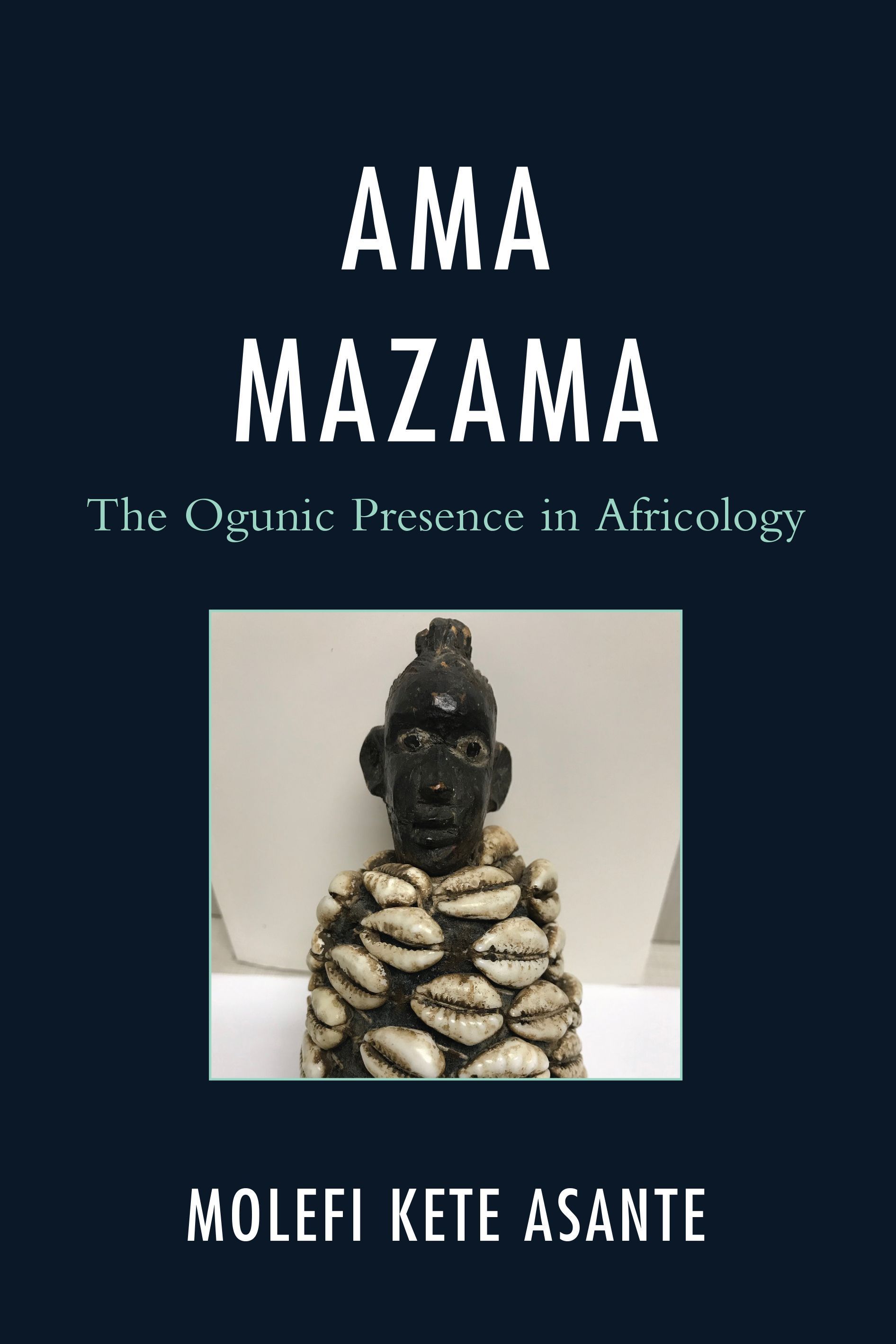 Ama Mazama By Molefi Kete Asante 9781793628923 (Hardback)