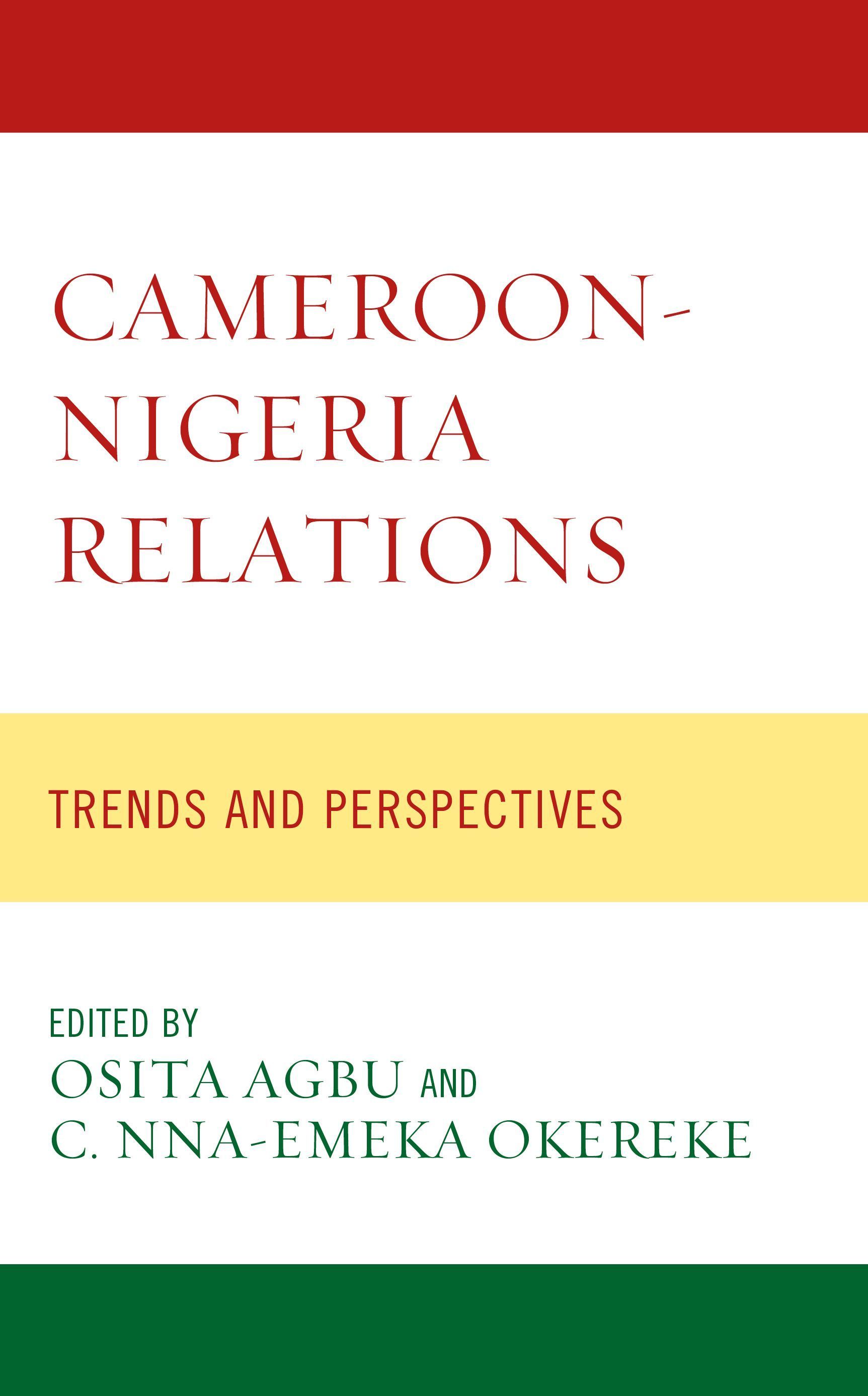 Cameroon-Nigeria Relations By Osita Agbu 9781793635945 (Hardback)