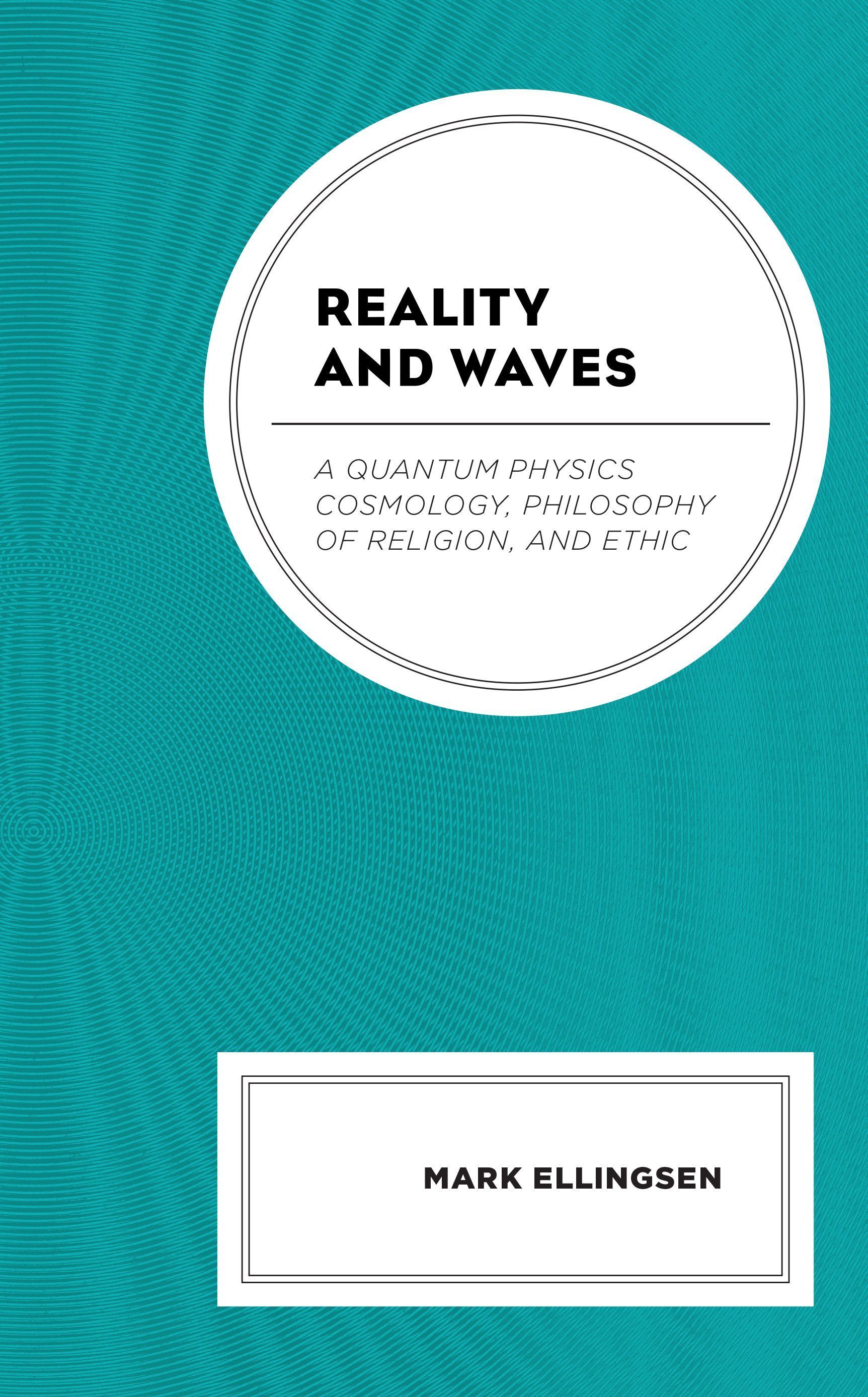 Reality and Waves By Mark Ellingsen 9781793645197 (Hardback)