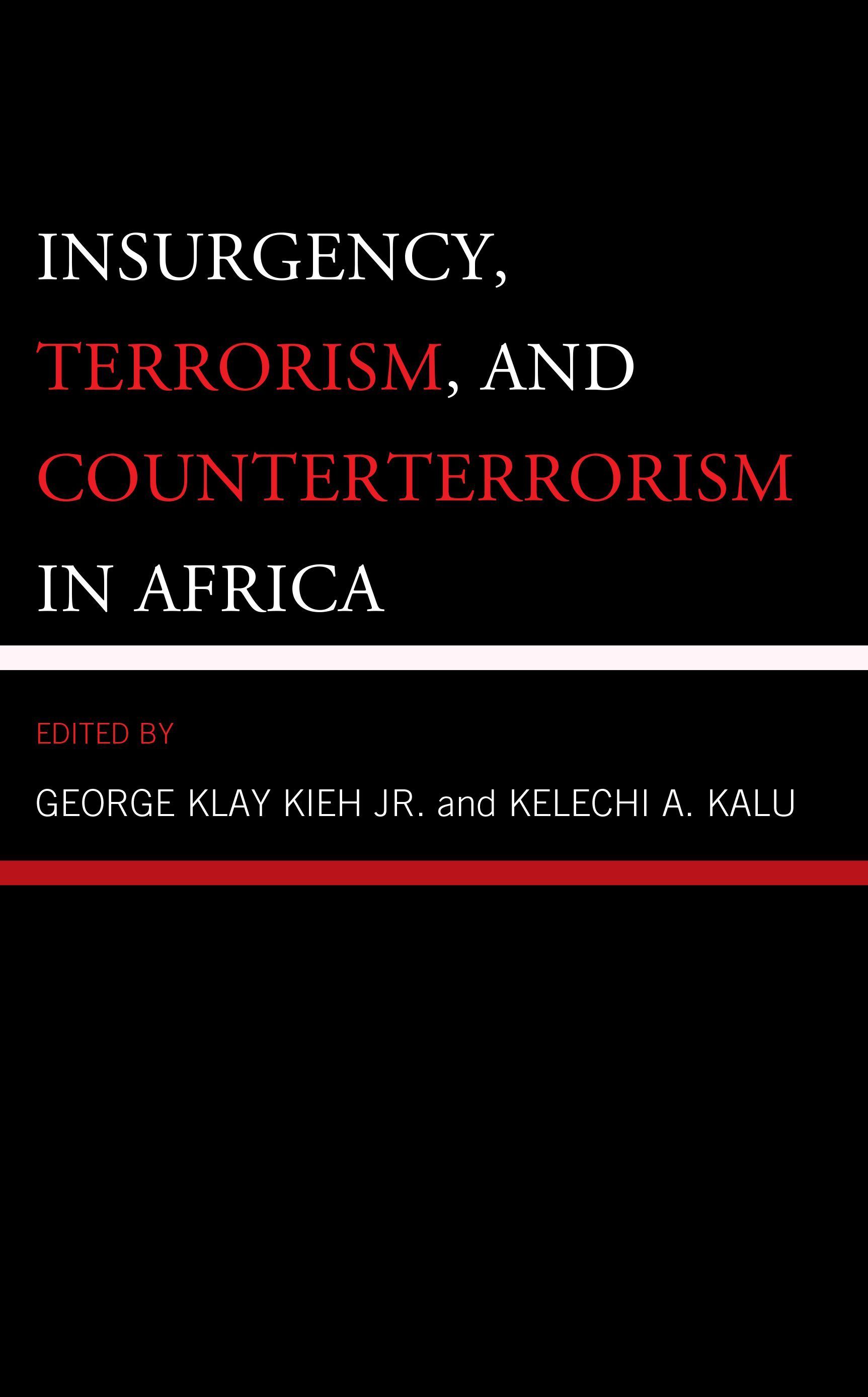 Insurgency, Terrorism, and Counterterrorism in Africa 9781793649362