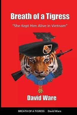 Breath of a Tigress By Ware 9781794738409 (Paperback)