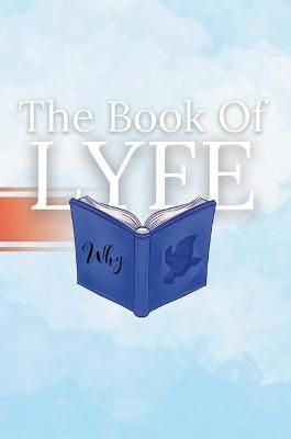 Book of LYFE By Clark 9781794782150 (Hardback)