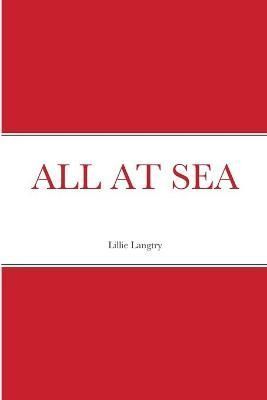 All at Sea By Langtry 9781794787148 (Paperback)