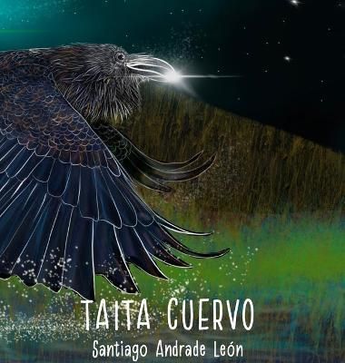 Taita Cuervo Tercera Edici?n By Andrade Le?n 9781794797017