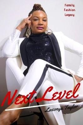 Next Level By Lasonya Taylor 9781794840041 (Paperback)
