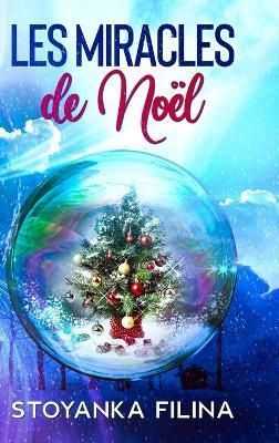 Les Miracles De Noël By Stoyanka Filina 9781794885509 (Hardback)