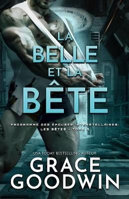 La Belle et la Bête: (Grands caractères) By Goodwin, Grace