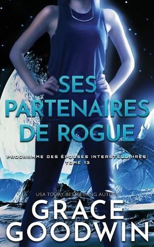 Ses Partenaires de Rogue By Grace Goodwin 9781795912082 (Paperback)