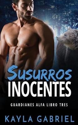 Susurros inocentes By Gabriel, Kayla 9781795914642 (Paperback)