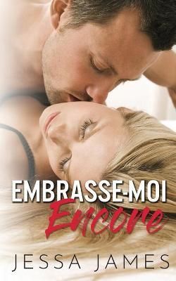Embrasse-moi encore By James 9781795917629 (Paperback)
