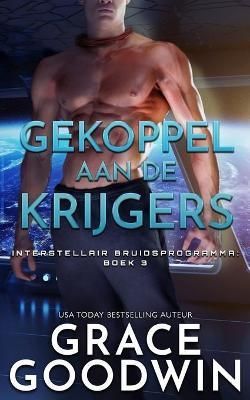 Gekoppeld aan de Krijgers By Goodwin 9781795921411 (Paperback)