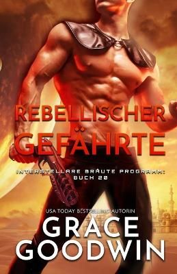 Rebellischer Gefährte: Großdruck By Goodwin, Grace 9781795926256