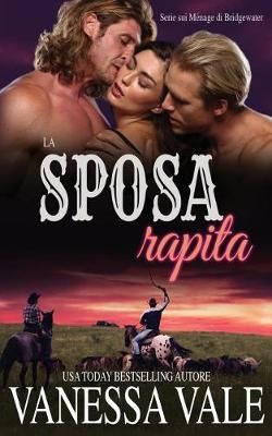 sposa rapita By Vanessa Vale 9781795947152 (Paperback)