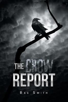 Crow Report By Smith 9781796003802 (Paperback)