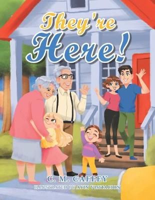 They're Here! By Caffey 9781796005851 (Paperback)