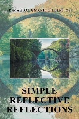 Simple Reflective Reflections By Gilbert Osp 9781796015362 (Paperback)
