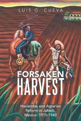 Forsaken Harvest By Cueva 9781796015959 (Paperback)