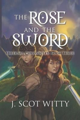 Rose and the Sword By Witty 9781796021295 (Paperback)