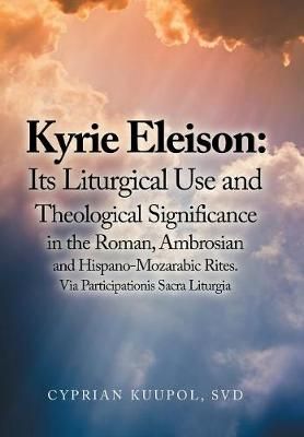 Kyrie Eleison By Kuupol Svd 9781796022513 (Hardback)