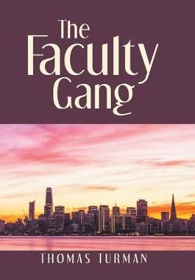 Faculty Gang By Turman 9781796029291 (Hardback)