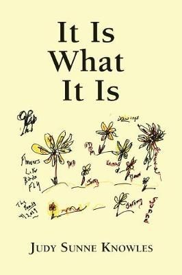 It Is What It Is By Knowles, Judy Sunne 9781796038453 (Paperback)