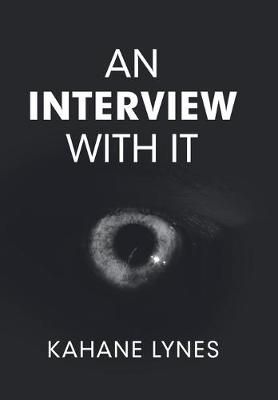 Interview with It By Lynes 9781796052329 (Hardback)