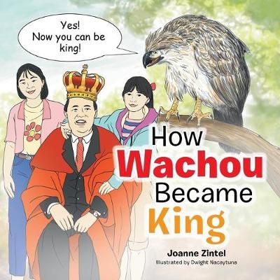 How Wachou Became King By Zintel 9781796053333 (Paperback)
