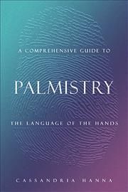 Comprehensive Guide to Palmistry By Hanna 9781796067811 (Hardback)