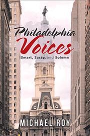Philadelphia Voices By Roy 9781796082708 (Paperback)