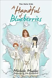 Handful of Blueberries By Mueller 9781796099836 (Paperback)
