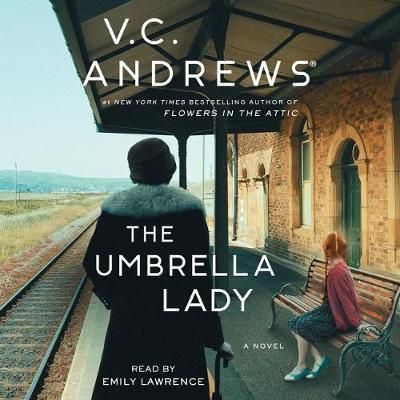 The Umbrella Lady By V C Andrews (author), Emily Lawrence (read by)