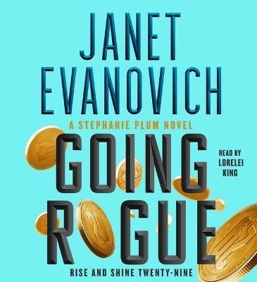 Going Rogue By Janet Evanovich (author), Lorelei King (read by)
