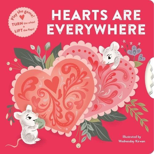 Hearts Are Everywhere By Wednesday Kirwan 9781797210681 (Board book)