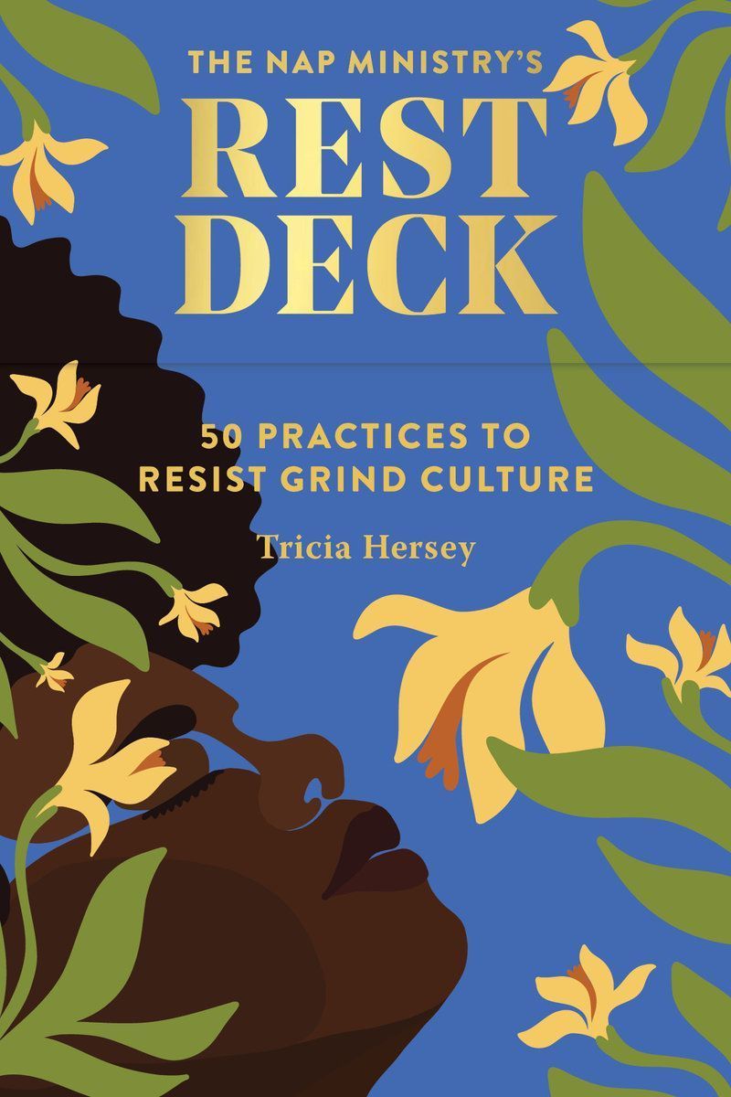 Nap Ministry's Rest Deck By Tricia Hersey 9781797215761 (Cards)