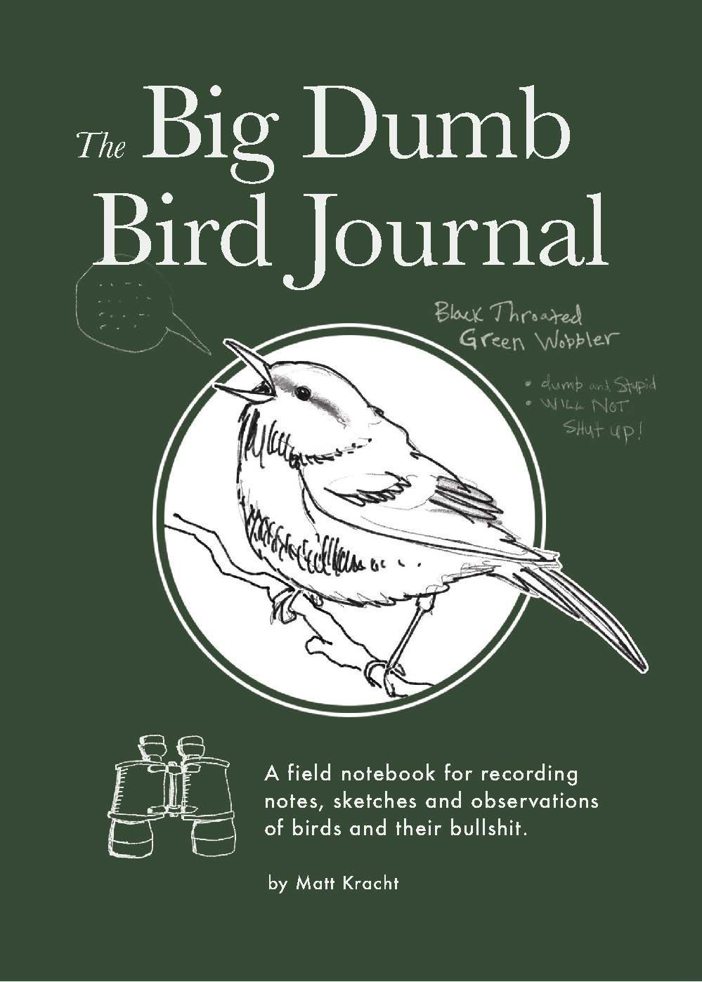 The Big Dumb Bird Journal By Matt Kracht 9781797216287 (Diary)