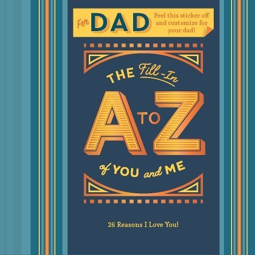 The Fill-In A to Z of You and Me: For Dad 9781797222066 (Diary)