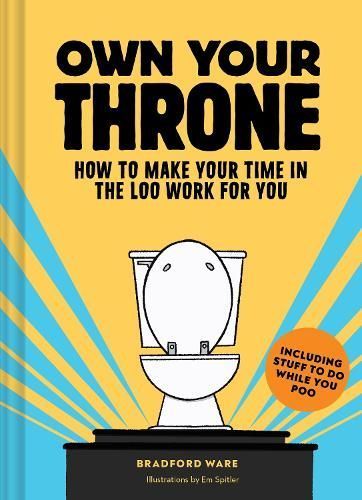 Own Your Throne By Bradford Ware 9781797222653 (Hardback)