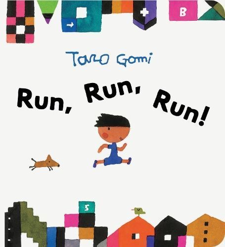 Run, Run, Run! By Taro Gomi 9781797226682 (Board book)