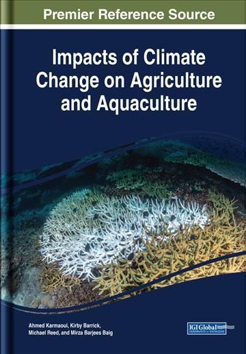 Impacts of Climate Change on Agriculture and Aquaculture 9781799833437
