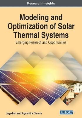 Modeling and Optimization of Solar Thermal Systems 9781799835240