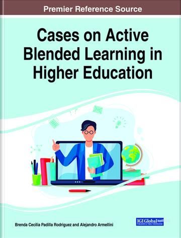 Cases on Active Blended Learning in Higher Education 9781799878568