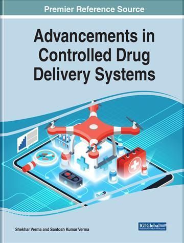 Advancements in Controlled Drug Delivery Systems By Verma, Shekhar