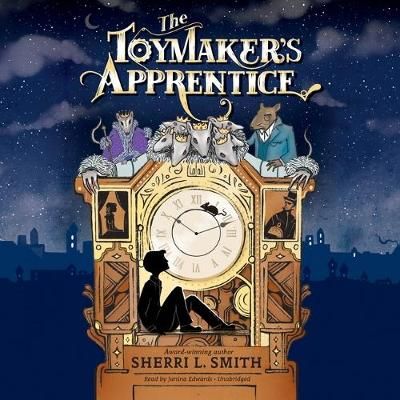 The Toymaker's Apprentice Lib/E 9781799907473 (CD-Audio)