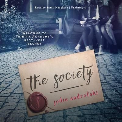 The Society By Jodie Andrefski (author), Sarah Naughton (read by)