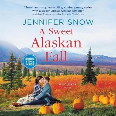 Sweet Alaskan Fall By Jennifer Snow 9781799918660 (CD-Audio)