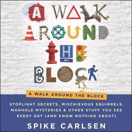 A Walk Around the Block Lib/E 9781799943822 (CD-Audio)